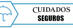 cuidados seguros
