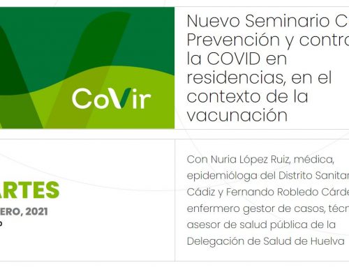 Nuevo Seminario Online Prevención y control de la COVID en residencias, en el contexto de la vacunación #CovirSocioSanitario