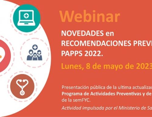 Webinar Novedades en recomendaciones preventivas PAPPS 2022 – 8 de Mayo
